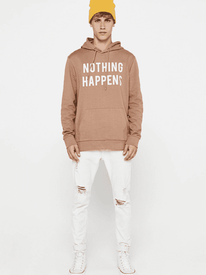 Nothing Happens Hoodie